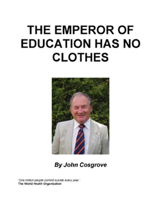 Emperor of Education has no Clothes, The