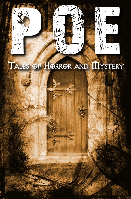 Edgar Allan Poe: Tales of Horror and Mystery