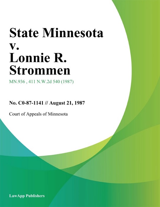 State Minnesota v. Lonnie R. Strommen