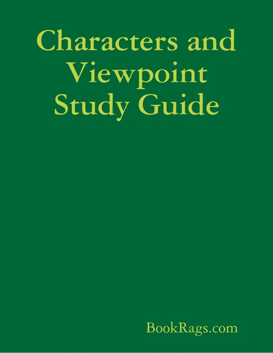 Characters and Viewpoint Study Guide