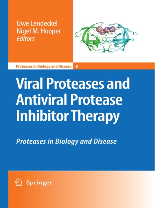 Viral Proteases and Antiviral Protease Inhibitor Therapy