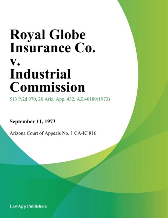 Royal Globe Insurance Co. v. Industrial Commission