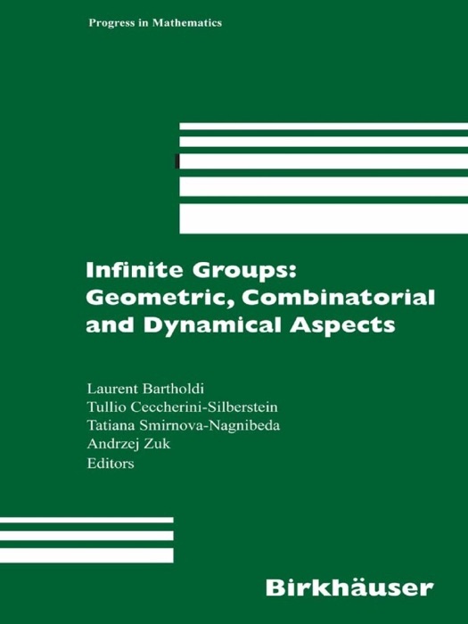 Infinite Groups: Geometric, Combinatorial and Dynamical Aspects