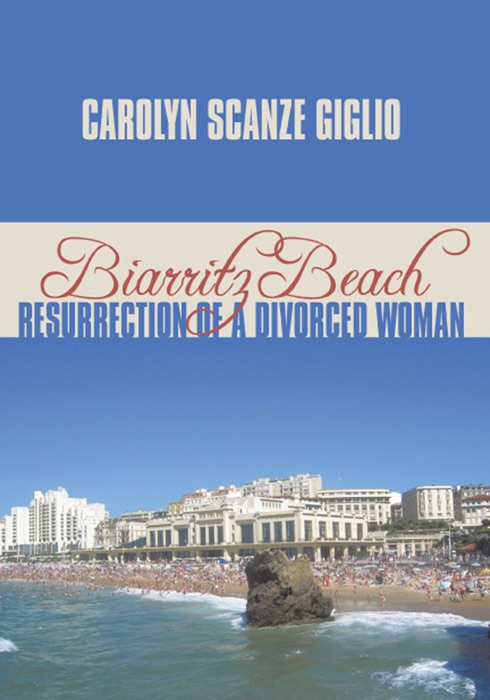 Biarritz Beach/resurrection of a Divorced Woman