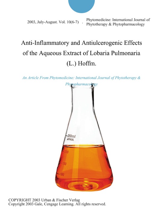 Anti-Inflammatory and Antiulcerogenic Effects of the Aqueous Extract of Lobaria Pulmonaria (L.) Hoffm.