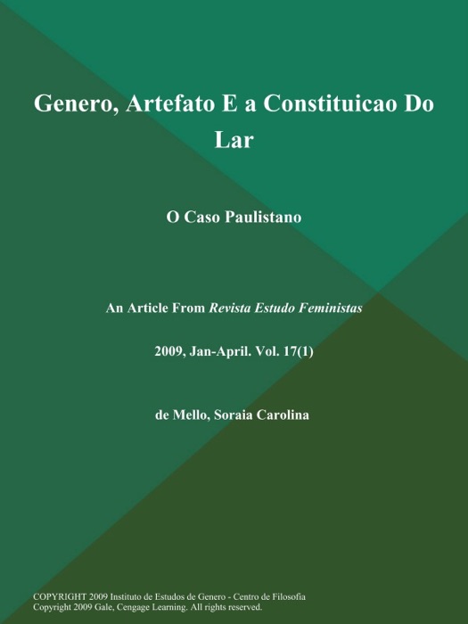 Genero, Artefato E a Constituicao Do Lar: O Caso Paulistano