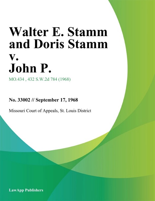 Walter E. Stamm and Doris Stamm v. John P.