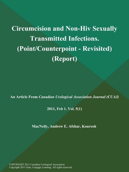 Circumcision and Non-HIV Sexually Transmitted Infections (Point/Counterpoint - Revisited) (Report)