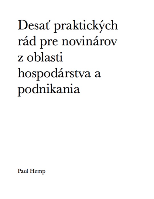 Desať praktických rád pre novinárov z oblasti hospodárstva a podnikania