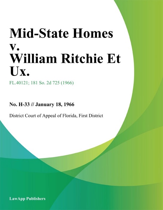 Mid-State Homes v. William Ritchie Et Ux.