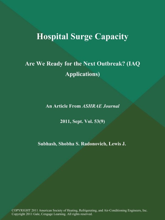 Hospital Surge Capacity: Are We Ready for the Next Outbreak? (IAQ Applications)