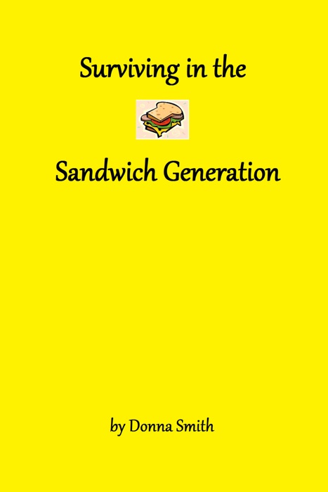 Surviving In the Sandwich Generation