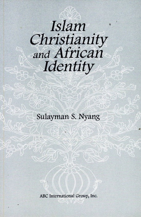 Islam, Christianity and African Identity