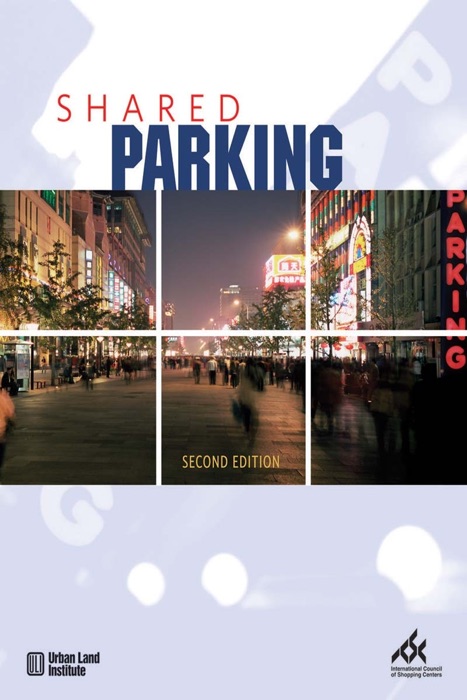 Shared Parking: Second Edition