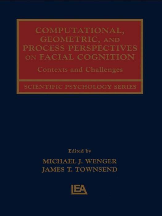 Computational, Geometric, and Process Perspectives on Facial Cognition