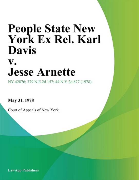 People State New York Ex Rel. Karl Davis v. Jesse Arnette