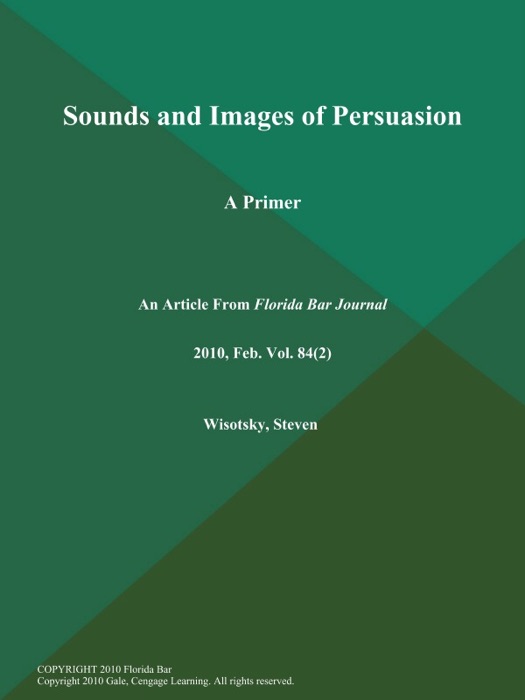 Sounds and Images of Persuasion: A Primer