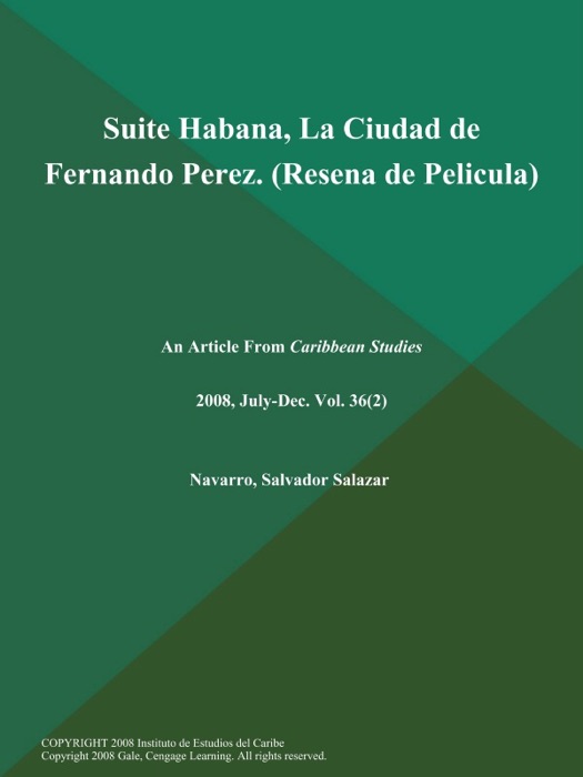 Suite Habana, La Ciudad de Fernando Perez (Resena de Pelicula)