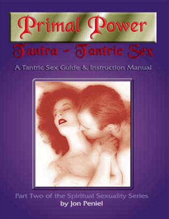 Primal Power Tantra-Tantric Sex
