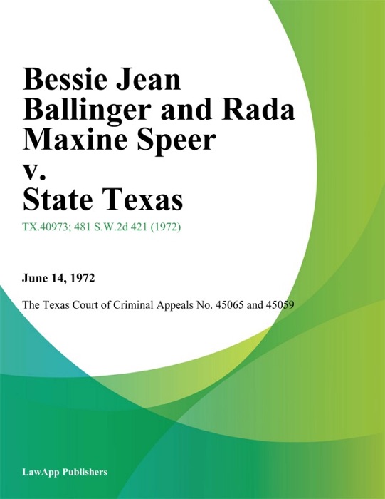 Bessie Jean Ballinger and Rada Maxine Speer v. State Texas