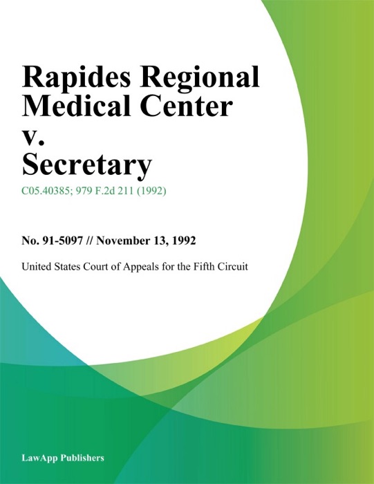 Rapides Regional Medical Center v. Secretary