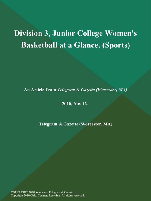 Division 3, Junior College Women's Basketball at a Glance (Sports)