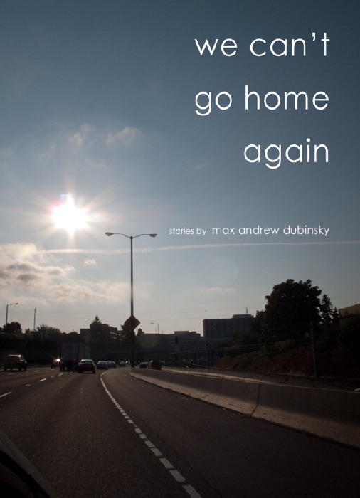 We Can't Go Home Again