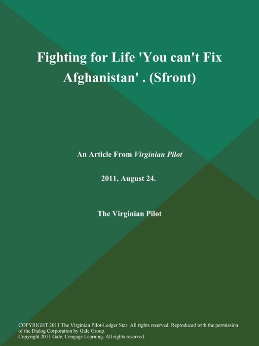 Fighting for Life 'You can't Fix Afghanistan' (Sfront)