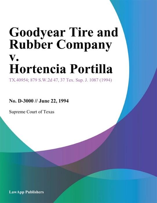 Goodyear Tire and Rubber Company v. Hortencia Portilla