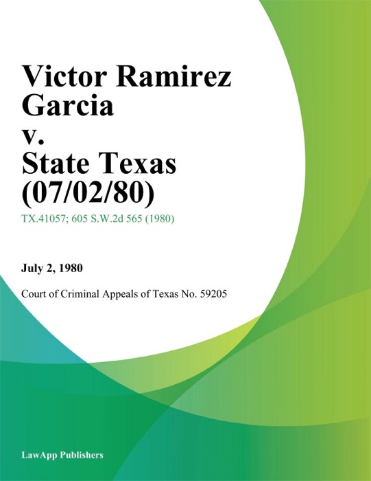 Victor Ramirez Garcia v. State Texas