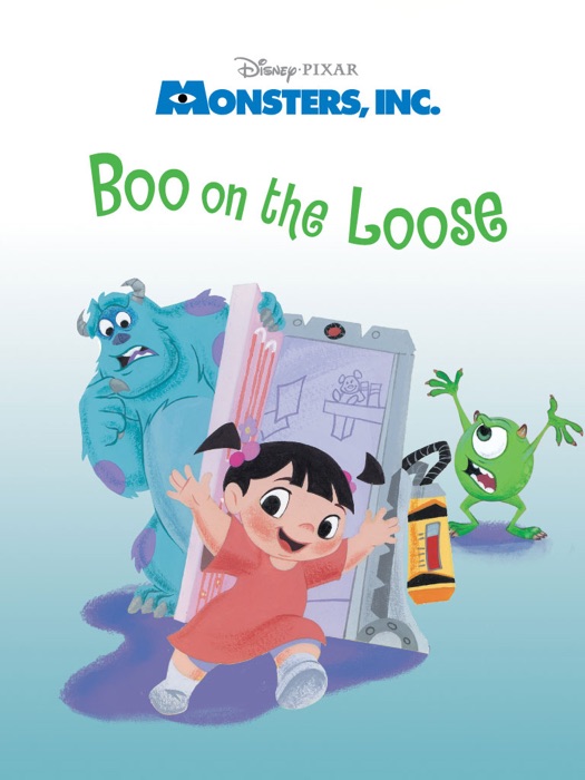 Monsters, Inc.:  Boo on the Loose