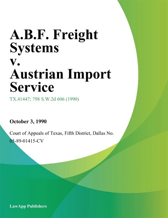 A.B.F. Freight Systems v. Austrian Import Service