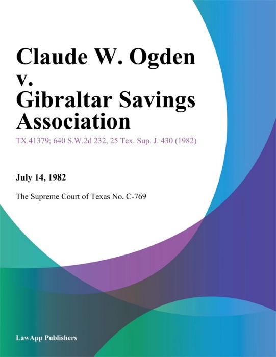 Claude W. Ogden v. Gibraltar Savings Association