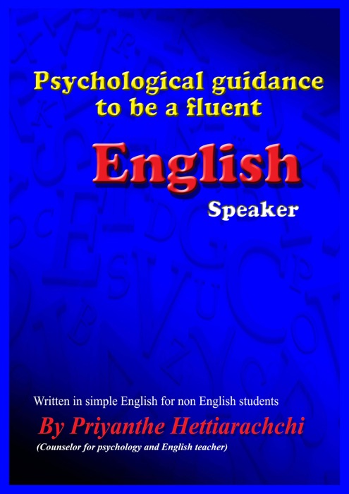Psychological Guidance to Be a Fluent English Speaker