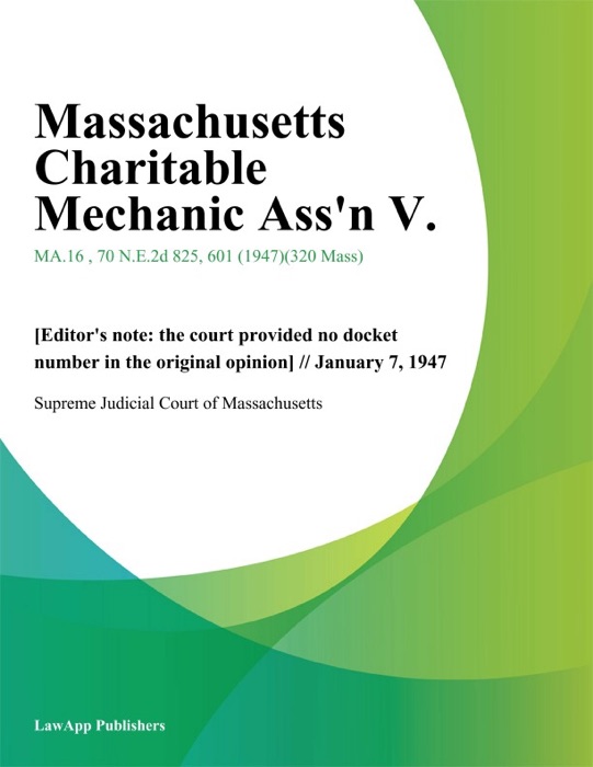 Massachusetts Charitable Mechanic Ass'n V.