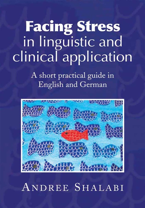 Facing Stress In Linguistic and Clinical Application