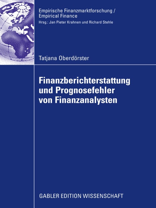 Finanzberichterstattung und Prognosefehler von Finanzanalysten