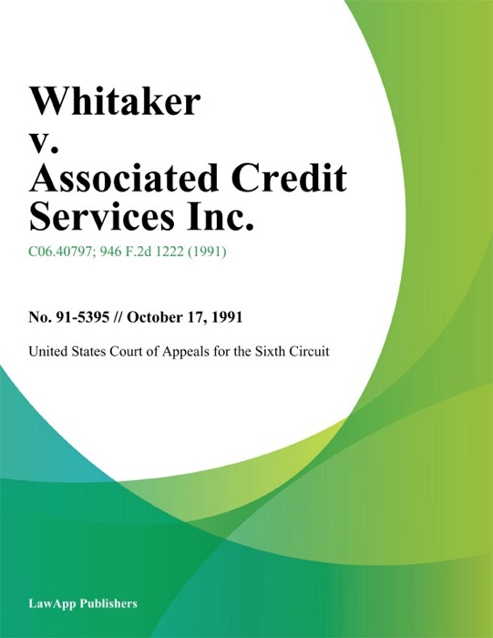 Whitaker v. Associated Credit Services Inc.
