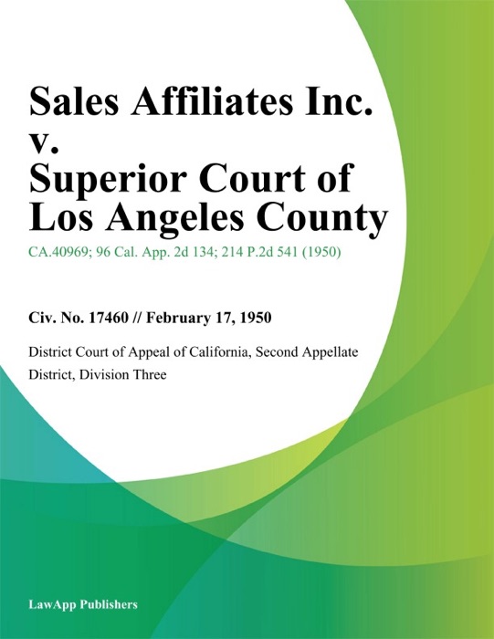 Sales Affiliates Inc. v. Superior Court of Los Angeles County