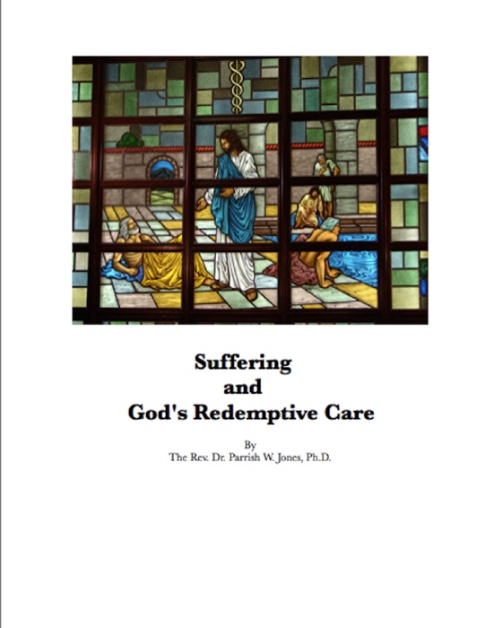 Suffering and God's Redemptive Care