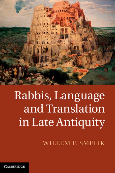 Rabbis, Language and Translation in Late Antiquity