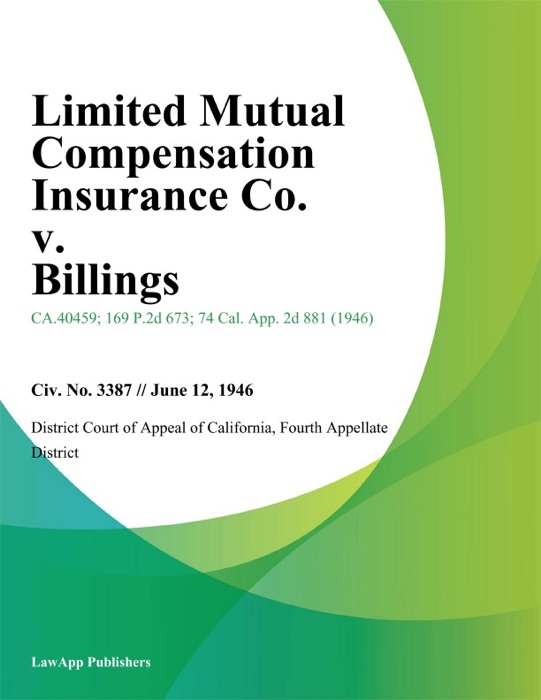 Limited Mutual Compensation Insurance Co. v. Billings