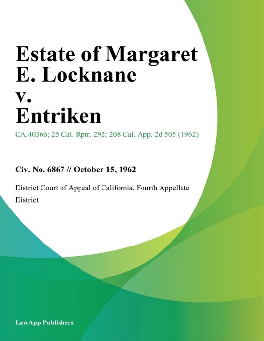 Estate of Margaret E. Locknane v. Entriken