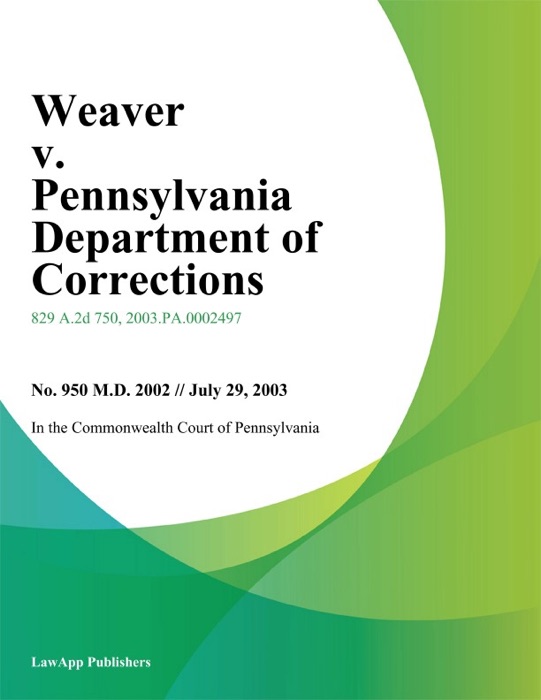 Weaver v. Pennsylvania Department of Corrections