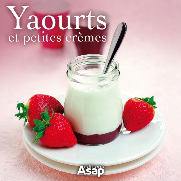 Yaourts et petites crèmes