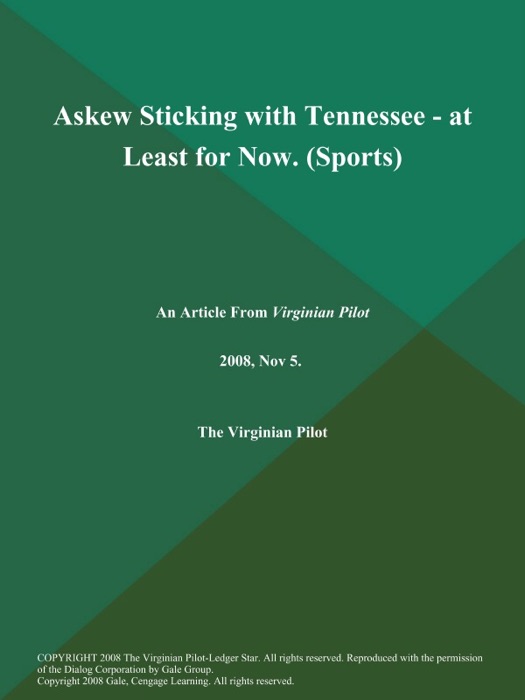 Askew Sticking with Tennessee - at Least for Now (Sports)
