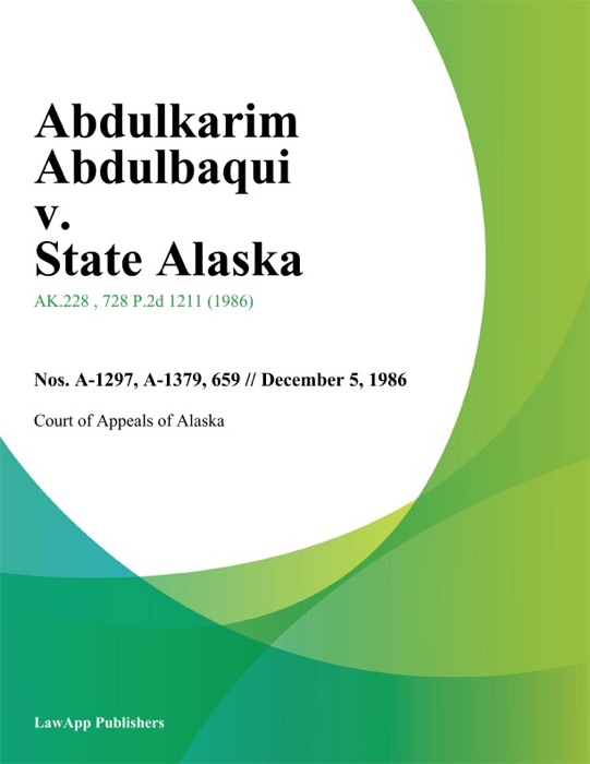 Abdulkarim Abdulbaqui v. State Alaska