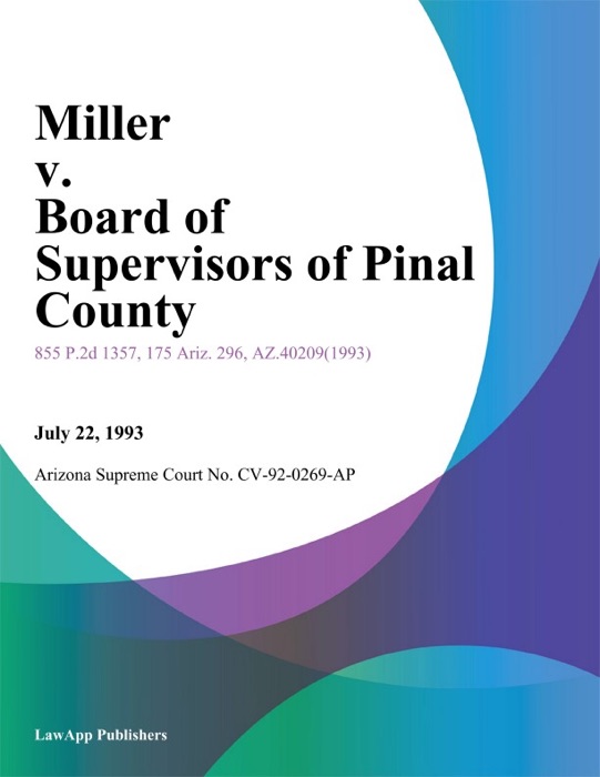Miller V. Board Of Supervisors Of Pinal County