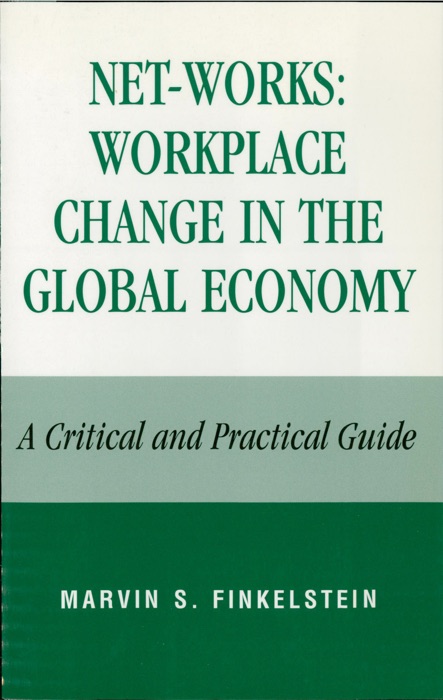 Net-Works: Workplace Change in the Global Economy