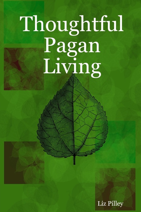 Thoughtful Pagan Living